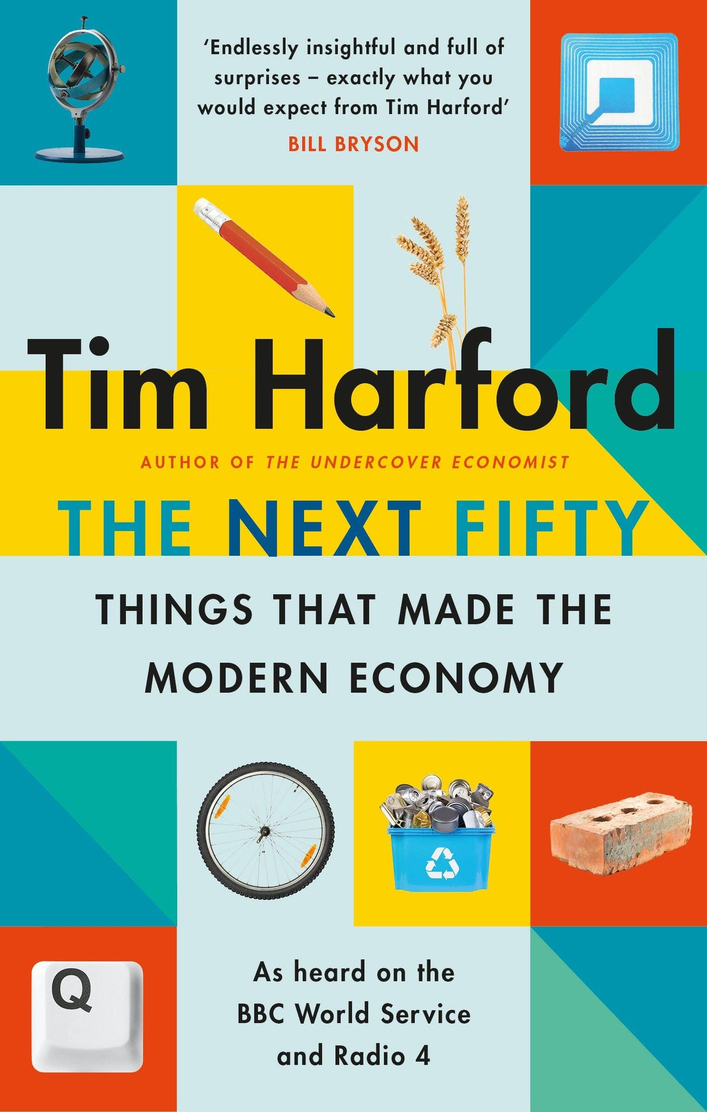 The Next Fifty Things that Made the Modern Economy - Paperback | Tim Harford by The Bridge Street Press Books- Non Fiction