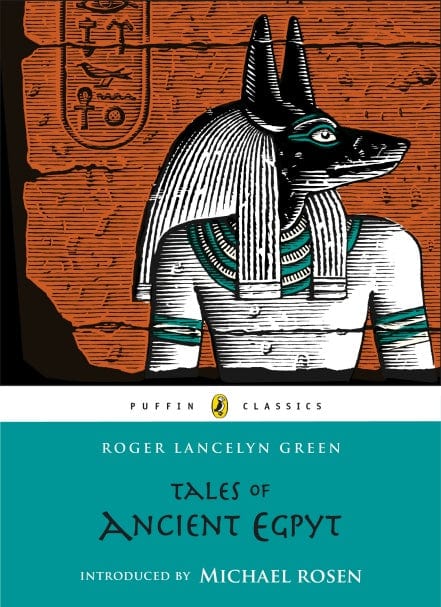 Tales of Ancient Egypt - Paperback | Roger Lancelyn Green by Penguin Random House Books- Fiction