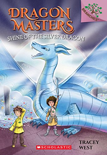 Dragon Masters: #11 Shine Of The Silver Dragon - Paperback | Scholastic Books