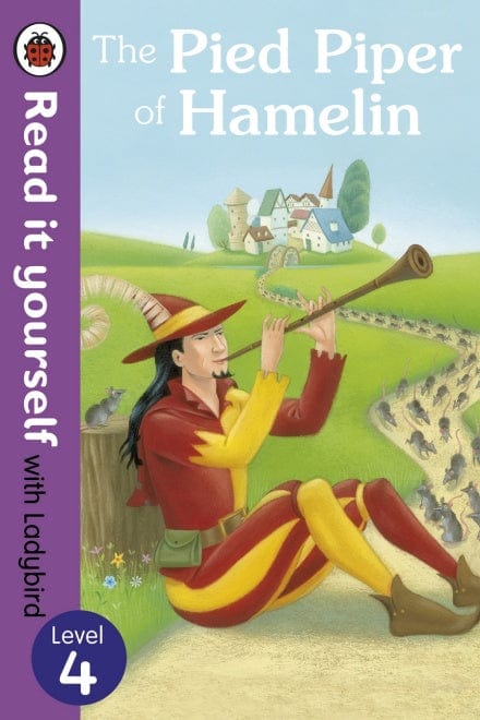 The Pied Piper of Hamelin: Level 4 Read It Yourself - Hardcover | Ladybird