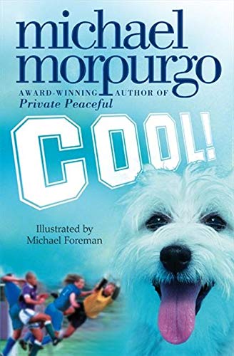 Cool! - Paperback | Michael Morpurgo