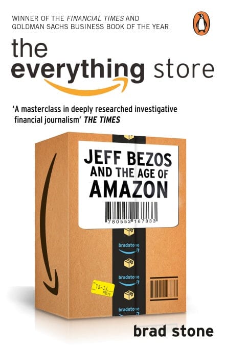 The Everything Store: Jeff Bezos and the Age of Amazon - Paperback | Brad Stone by Penguin Random House Books- Non Fiction