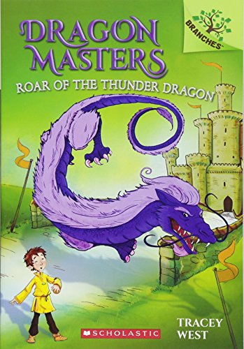 Dragon Masters #8: Roar Of The Thunder Dragon - Paperback | Scholastic Books