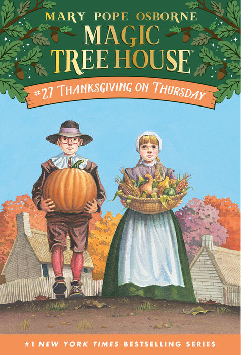 Magic Tree House: #27 Thanksgiving on Thursday - Paperback | Mary Pope Osborne