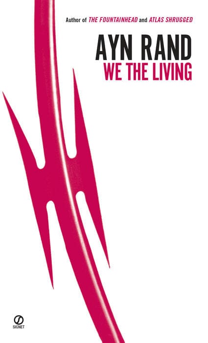 We the Living - Paperback | Ayn Rand by Penguin Random House Books