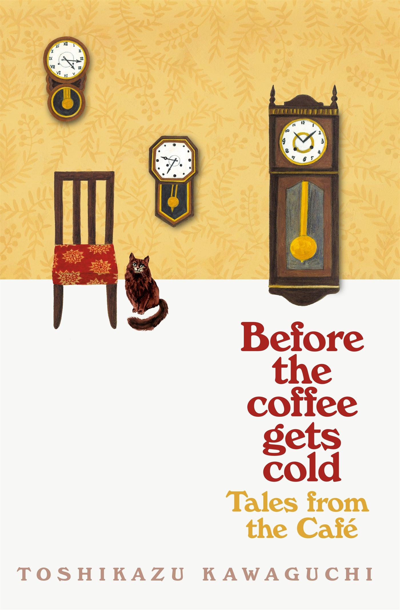 Before the Coffee Gets Cold: Tales from the Cafe - Paperback | Toshikazu Kawaguchi