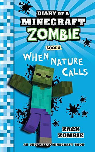 #3 When Nature Calls: Diary Of A Minecraft Zombie - Hardcover | Scholastic