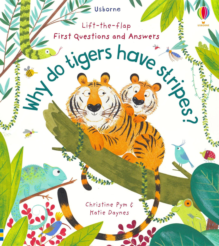 Why Do Tigers Have Stripes? | Lift-the-Flap - First Questions and Answers - Board Book | Usborne