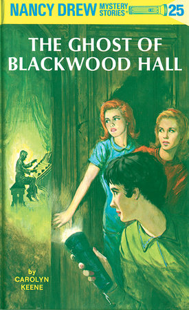 Nancy Drew 25: the Ghost of Blackwood Hall - Hardcover | Carolyn Keene