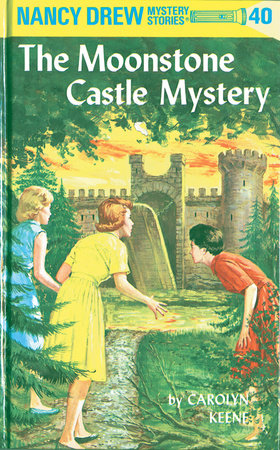 Nancy Drew 40: the Moonstone Castle Mystery - Hardcover | Carolyn Keene