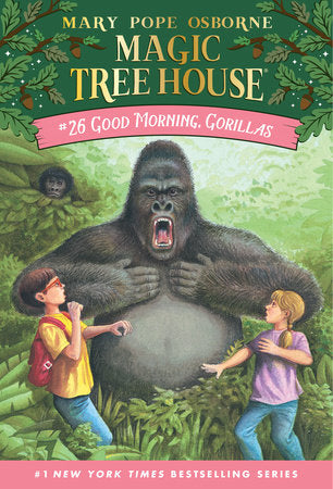 Magic Tree House: #26 Good Morning, Gorillas - Paperback | Mary Pope Osborne