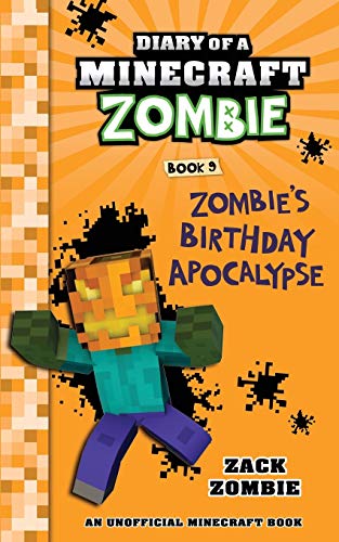 #9 Zombie's Birthday Apocalypse: Diary of a Minecraft Zombie - Hardcover | Scholastic