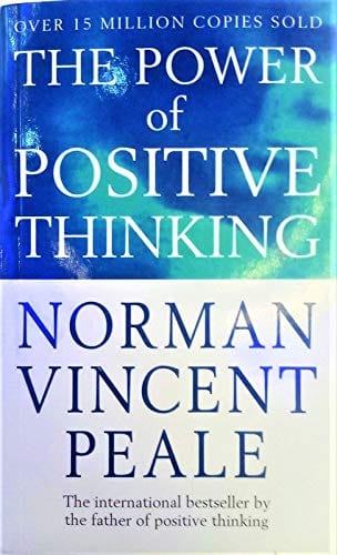 The Power of Positive Thinking - Paperback | Norman Vincent Peale