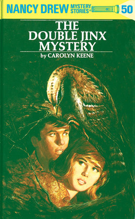 Nancy Drew 50: the Double Jinx Mystery - Hardcover | Carolyn Keene