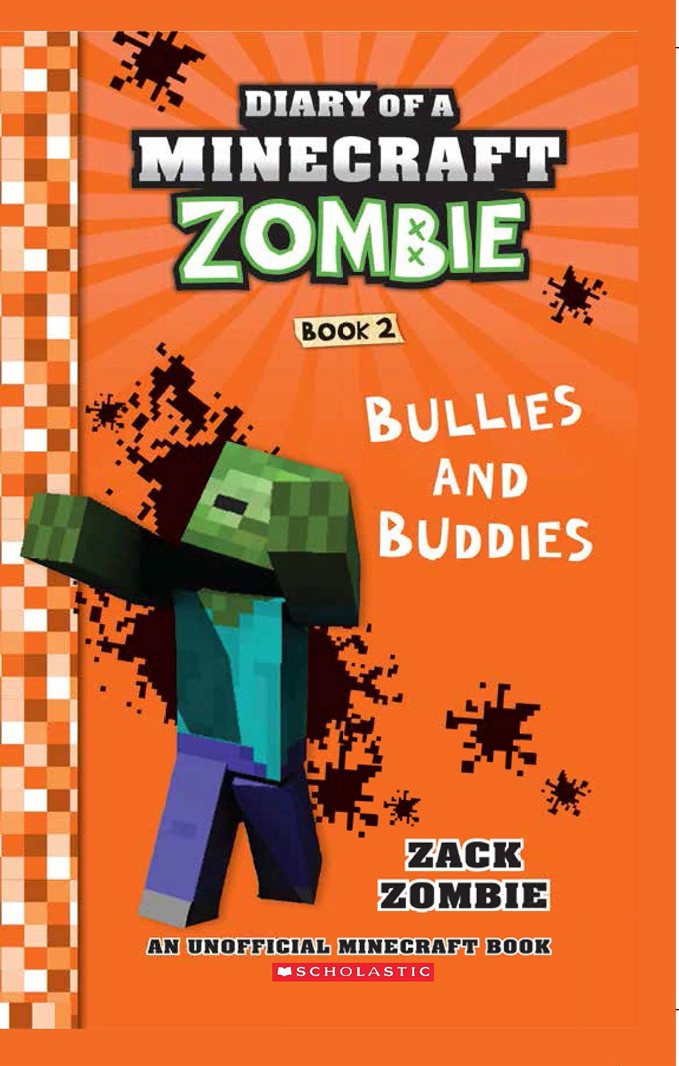 #2 Bullies and Buddies: Diary Of A Minecraft Zombie - Hardcover | Scholastic