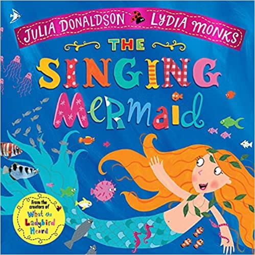 The Singing Mermaid (With Glitter On Every Page) - Paperback | Julia Donaldson by Macmillan Book