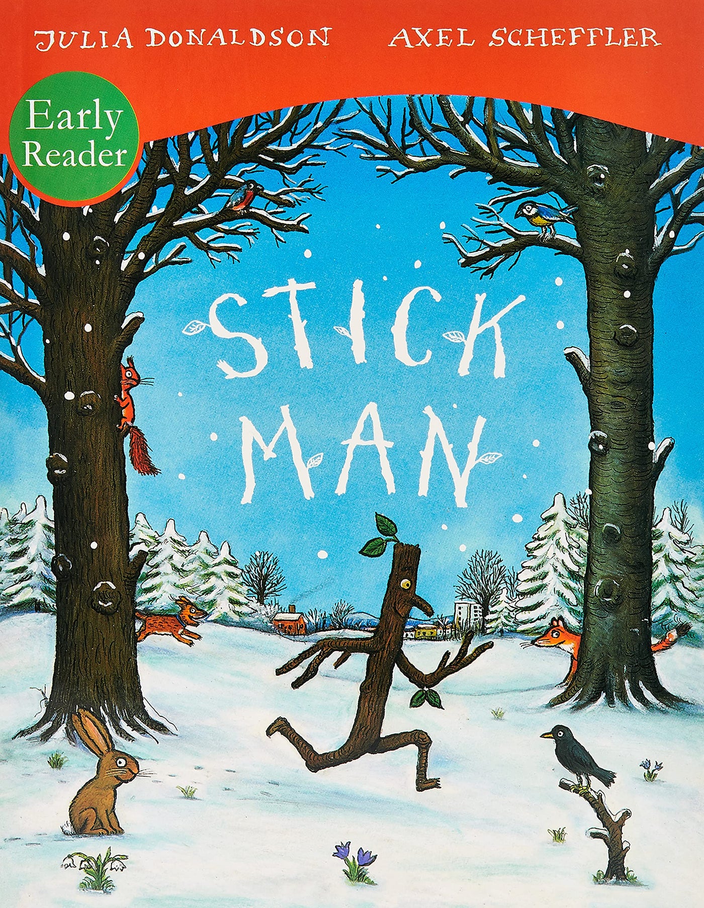 Stick Man: Early Reader - Paperback | Julia Donaldson