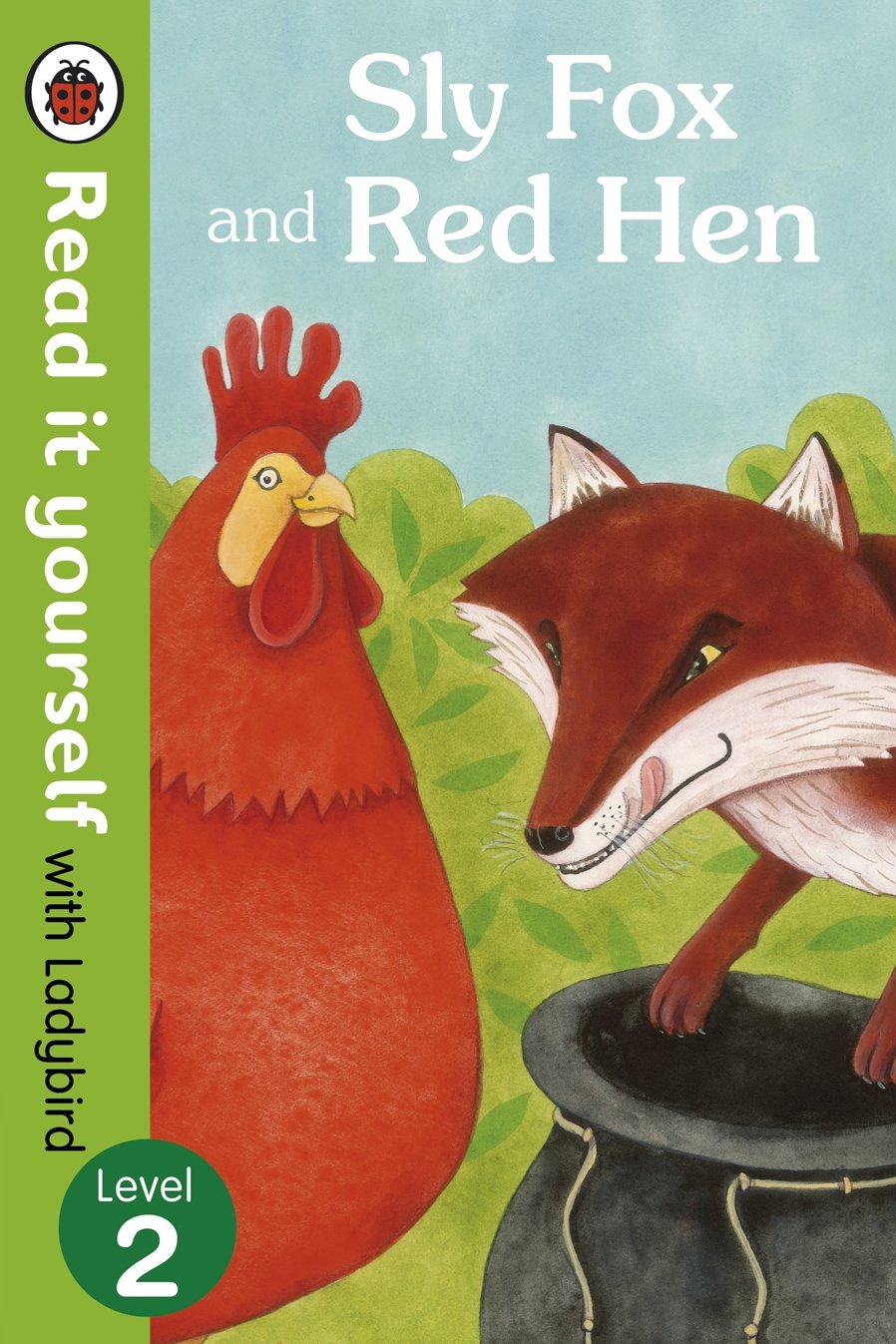 Sly Fox and Red Hen: Read It Yourself (Level 2) - Hardcover | Ladybird Books