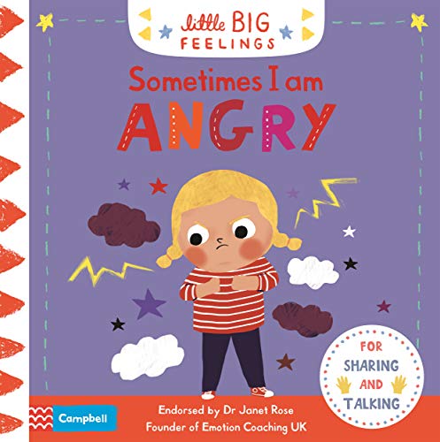 Sometimes I Am Angry: Little Big Feelings - Board Book | Campbell Books