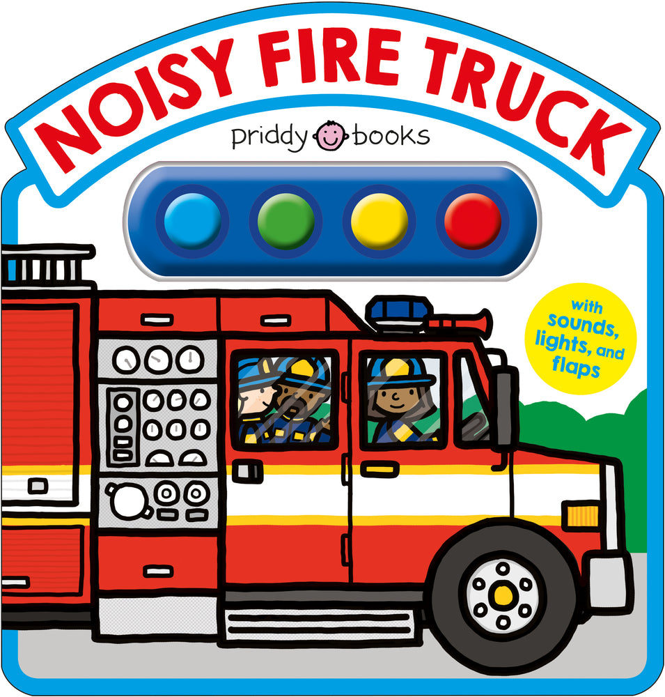 Noisy Fire Truck Sound Book - Board Book | Priddy Books