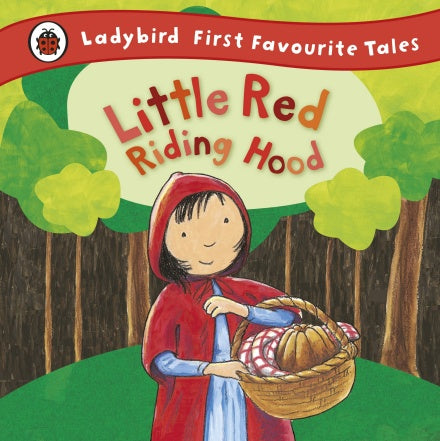 Little Red Riding Hood: Ladybird First Favourite Tales - Hardcover | Ladybird Books
