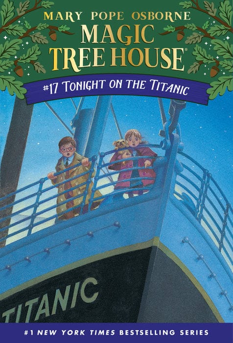Magic Tree House: #17 Tonight on the Titanic - Paperback | Mary Pope Osborne