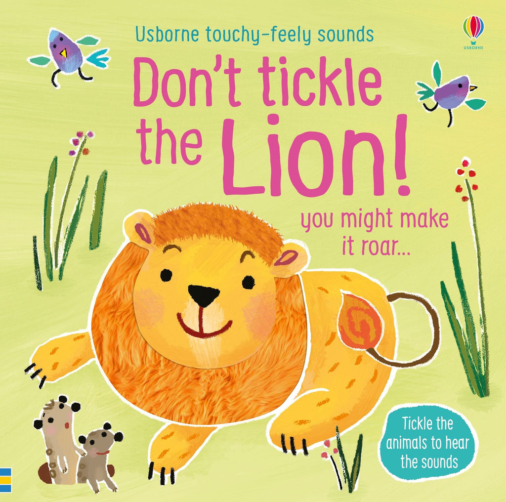 Don't Tickle the Lion!: Touchy-feely sound books - Board Book | Usborne