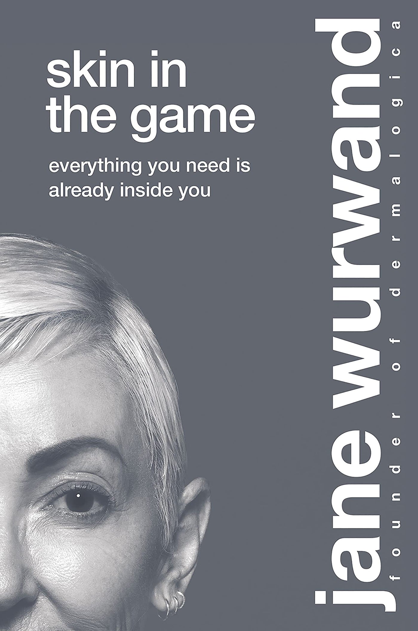 Skin In The Game - Paperback | Jane Wurwand