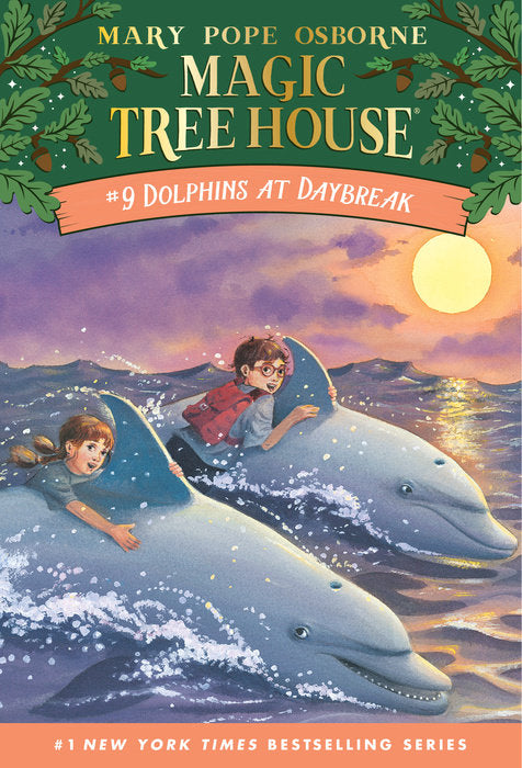 Magic Tree House: #09 Dolphins at Daybreak - Paperback | Mary Pope Osborne