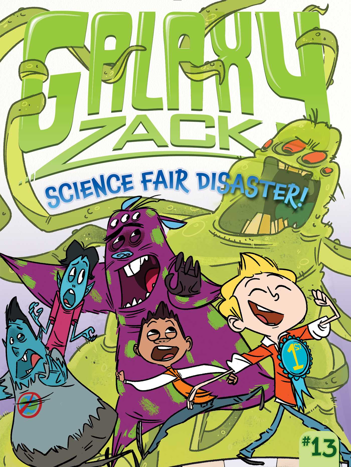 #13 Science Fair Disaster!: Galaxy Zack - Paperback | Ray O'Ryan