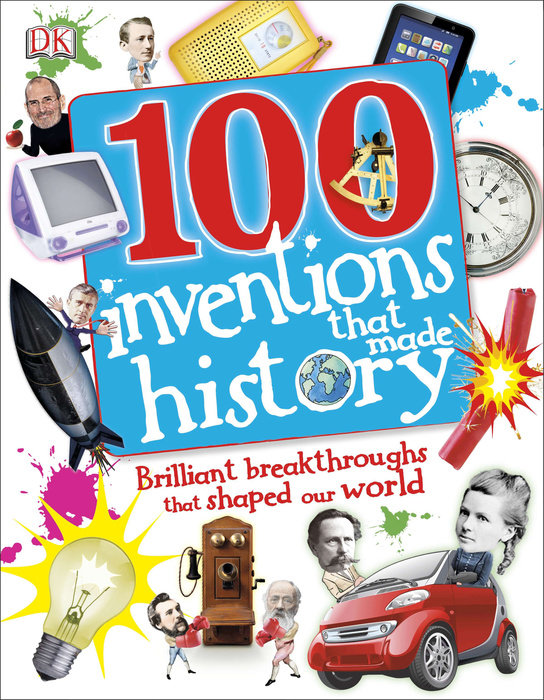 100 Inventions That Made History - Paperback | DK Books