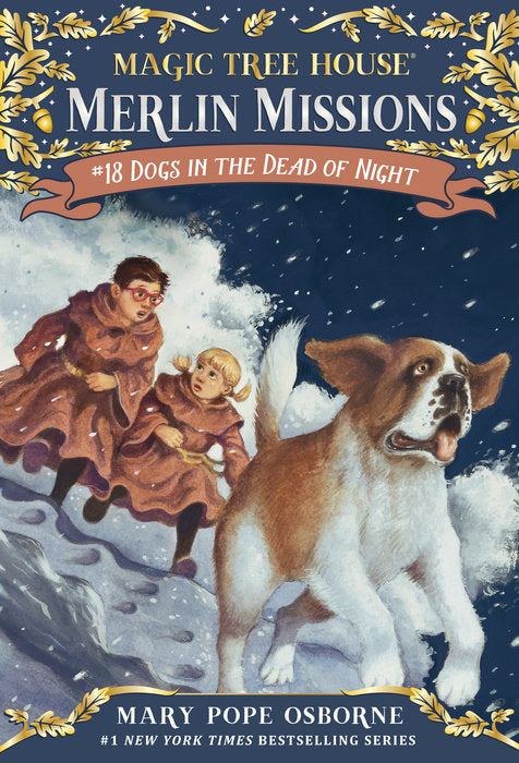 #18 Dogs in the Dead of Night: Magic Tree House Merlin Missions – Paperback | Mary Pope Osborne