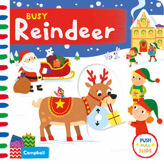 Busy Reindeer (Push Pull Slide) - Board Book | Campbell Books