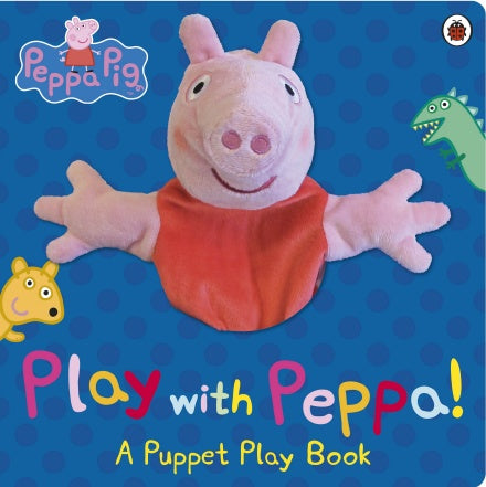 Peppa Pig: Play with Peppa Hand Puppet Book - Board Book | Ladybird Books