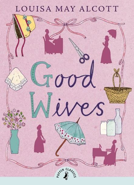 Good Wives - Paperback | Louisa May Alcott