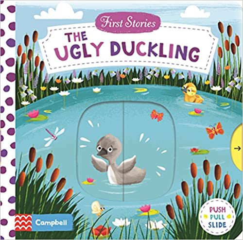 The Ugly Duckling: First Stories (Push Pull Slide) - Board Book | Campbell Books by Campbell Books Book