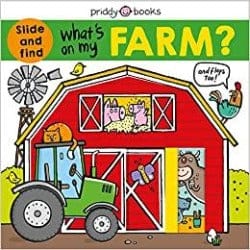 What's on My Farm?: A slide-and-find book with flaps – Lift the flap by Priddy Books Book