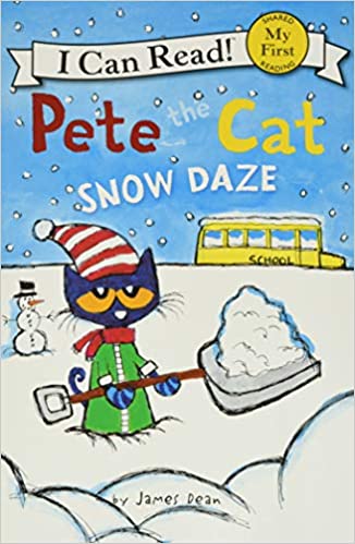 Pete the Cat: Snow Daze (My First I Can Read) – Paperback | HarperCollins