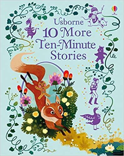 10 More Ten-Minute Stories - Illustrated - Krazy Caterpillar 