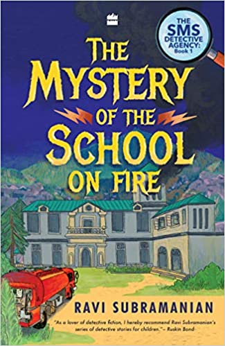 Mystery of the School on Fire: The SMS Detective Agency Series - Krazy Caterpillar 