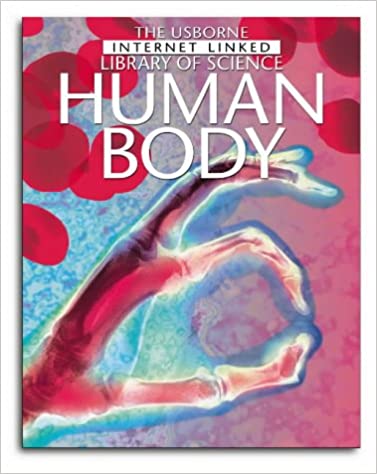 The Human Body (Internet Linked: Library of Science) - Paperback | Usborne by Usborne Books UK Book