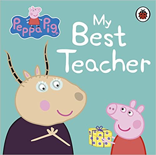 Peppa Pig: My Best Teacher - Board Book | Ladybird Books