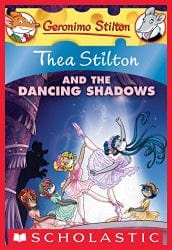 Thea Stilton and the Dancing Shadows (Thea Stilton Graphic Novels Book 14) by Scholastic Book
