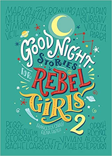 Good Night Stories for Rebel Girls 2: Volume 2 - Krazy Caterpillar 