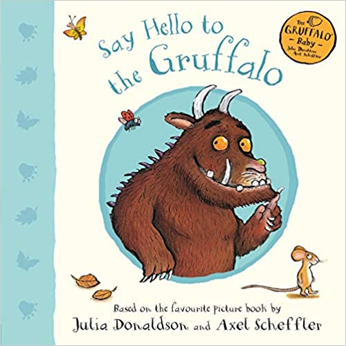 Say Hello to the Gruffalo (Gruffalo Baby) - Board Book | Julia Donaldson