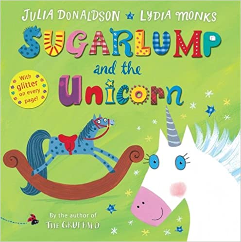 Sugarlump and the Unicorn – Paperback | Julia Donaldson by Macmillan Book