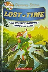 Lost in Time: The Fourth Journey Through Time #4 | Geronimo Stilton