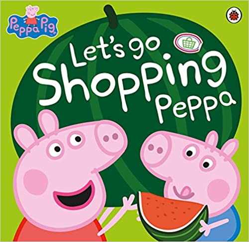 Peppa Pig: Let's Go Shopping Peppa - Paperback | Ladybird Books