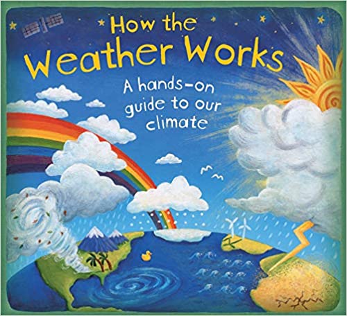 How the Weather Works - Board Book | HarperCollins