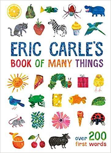 Eric Carle's Book of Many Things: Over 200 First Words - Krazy Caterpillar 
